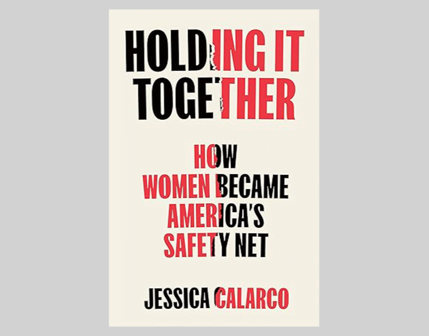 Photo of book “Holding it Together” by Calarco